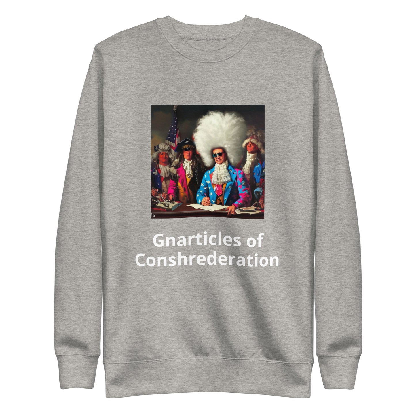 Gnarticles of Conshrederation Premium Sweatshirt
