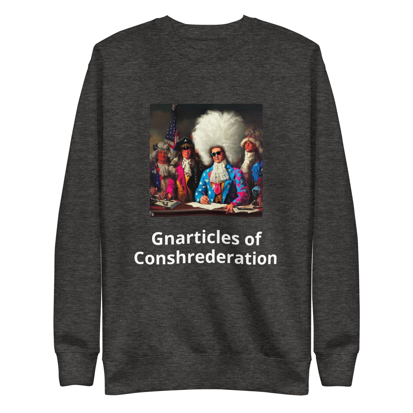 Gnarticles of Conshrederation Premium Sweatshirt