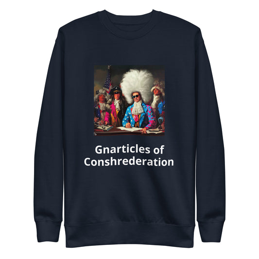 Gnarticles of Conshrederation Premium Sweatshirt